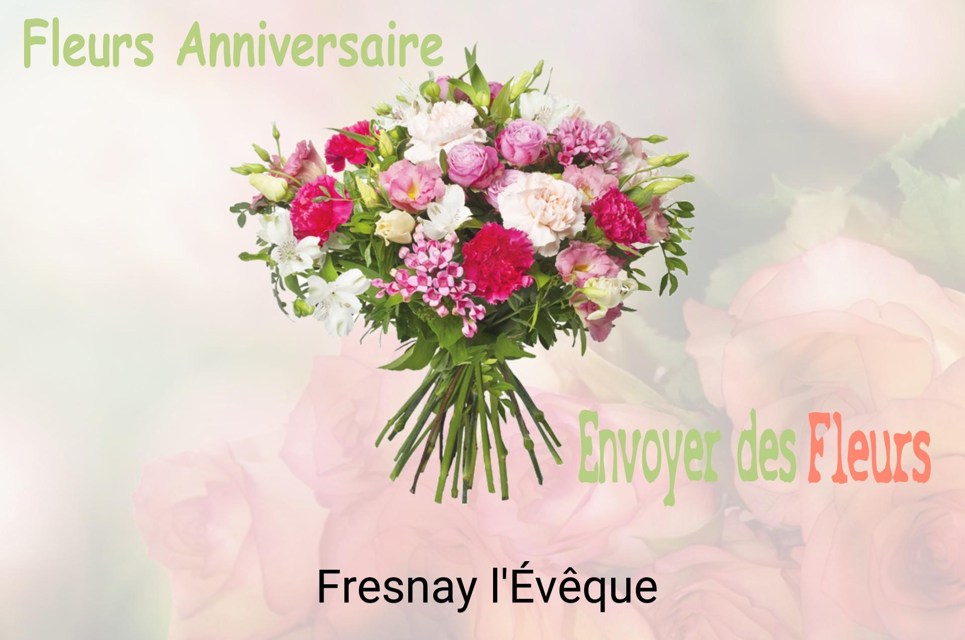 Bouquet de fleurs d’anniversaire livré à Fresnay-l'Évêque